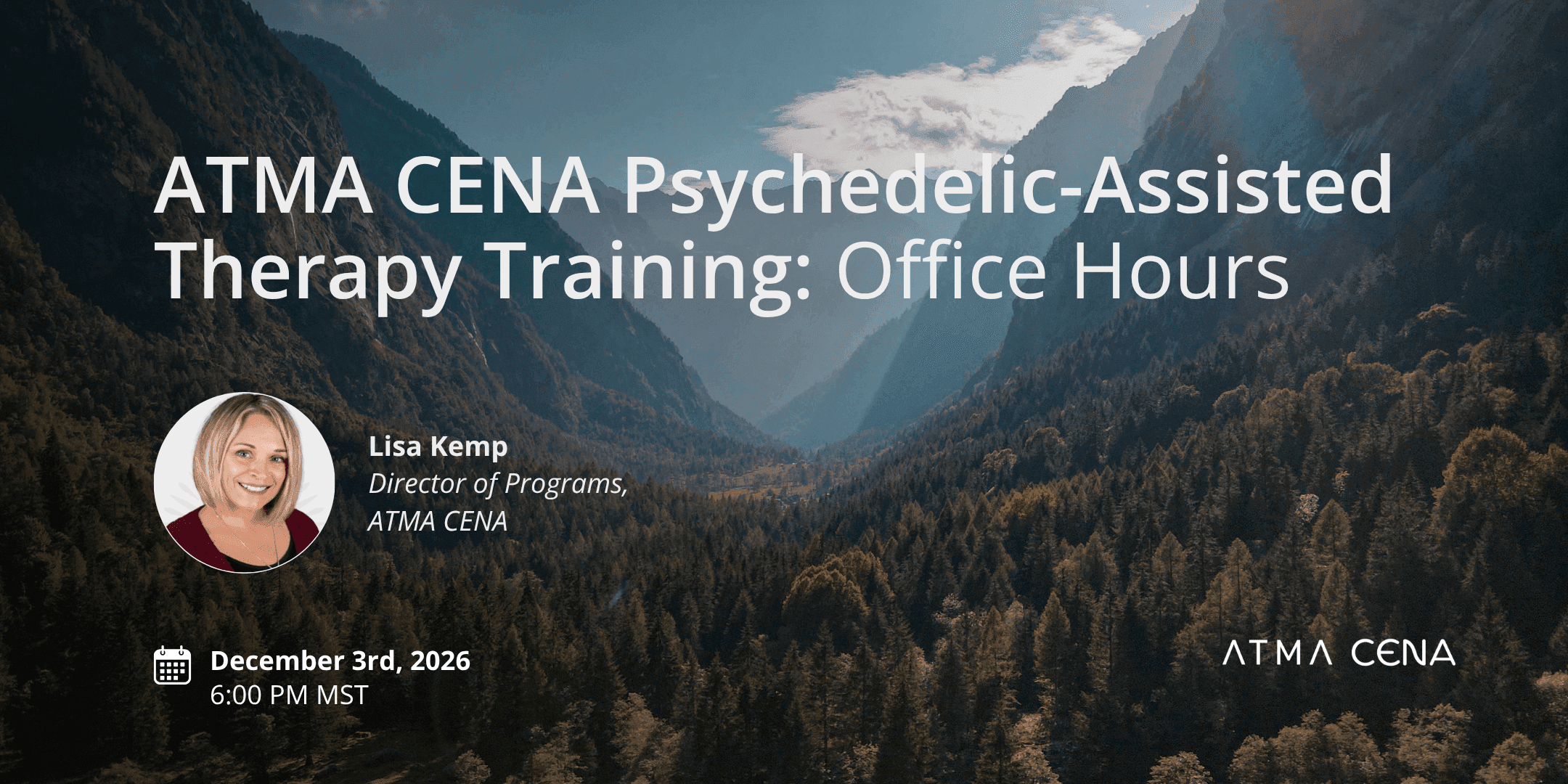 ATMA CENA Psychedelic-Assisted Therapy Training: Office Hours